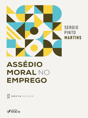 cover image of Assédio Moral no Emprego--6ª Ed--2025